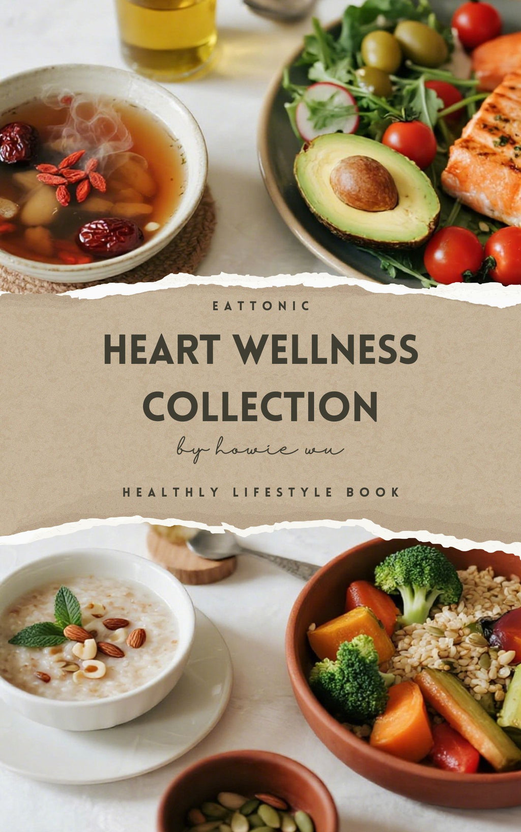 A Heart-Nourishing Cookbook Inspired by Chinese Traditional Wisdom — Made Simple for Western Kitchens.